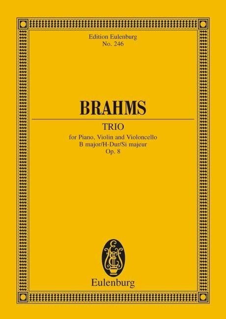 Brahms: Trio B major Opus 8 (Study Score) published by Eulenburg